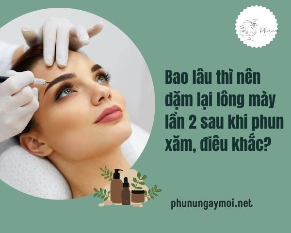 dặm lại lông mày lần 2