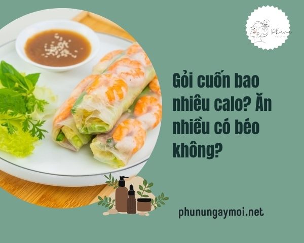 gỏi cuốn bao nhiêu calo
