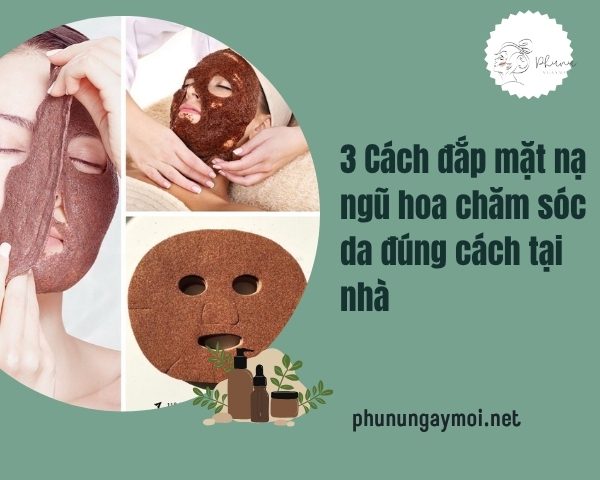 đắp mặt nạ ngũ hoa