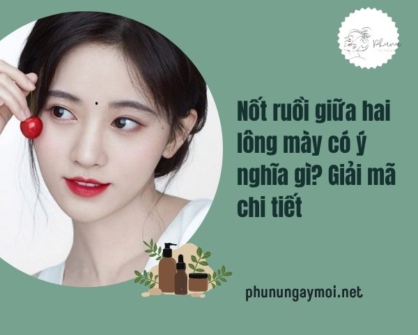Nốt ruồi giữa hai lông mày