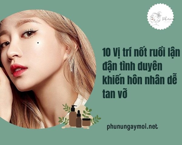 nốt ruồi lận đận tình duyên