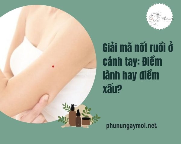 nốt ruồi ở cánh tay