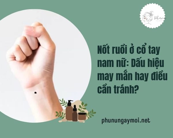 Nốt ruồi ở cổ tay