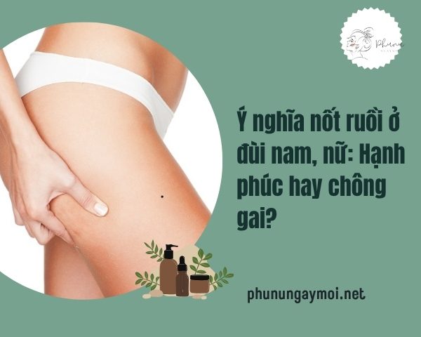 nốt ruồi ở đùi