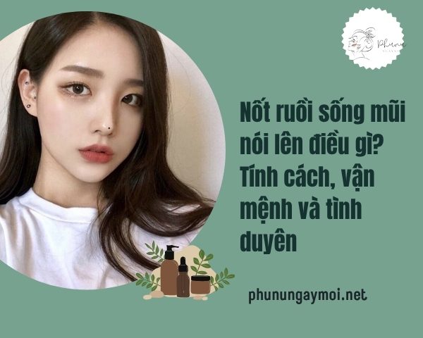 Nốt ruồi sống mũi