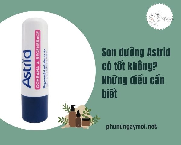Son dưỡng Astrid