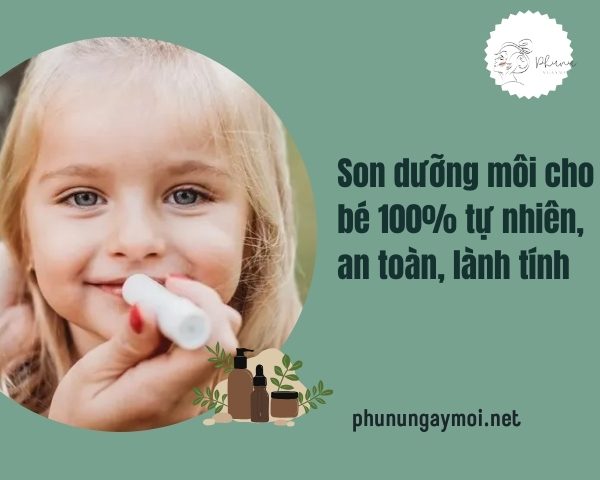son dưỡng môi cho bé
