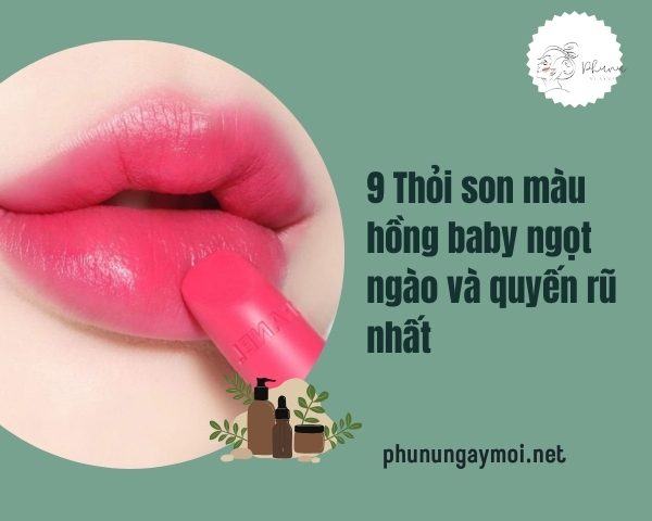 son môi màu hồng baby