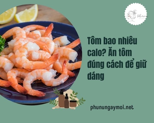 Tôm bao nhiêu calo