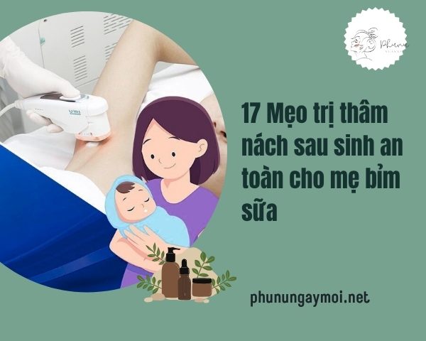 trị thâm nách sau sinh