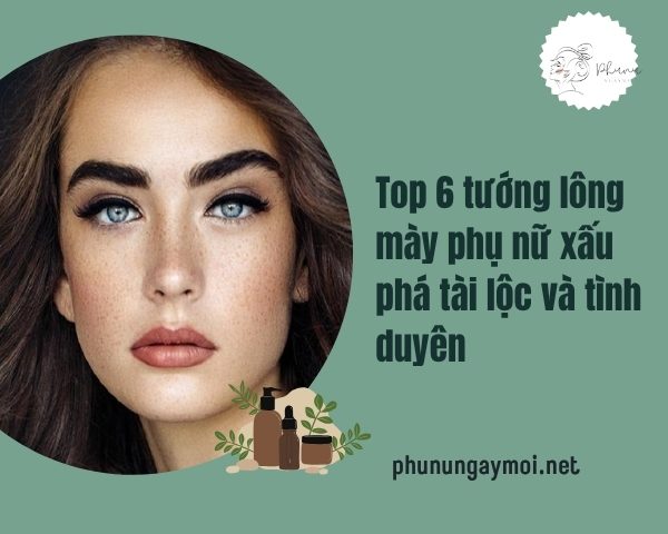 tướng lông mày phụ nữ xấu